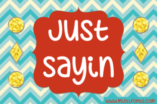 Just Sayin: The Art of Clear Communication