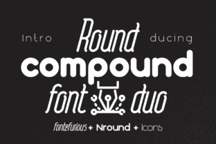 Round Compound: A Modern Typeface for Friendly Branding